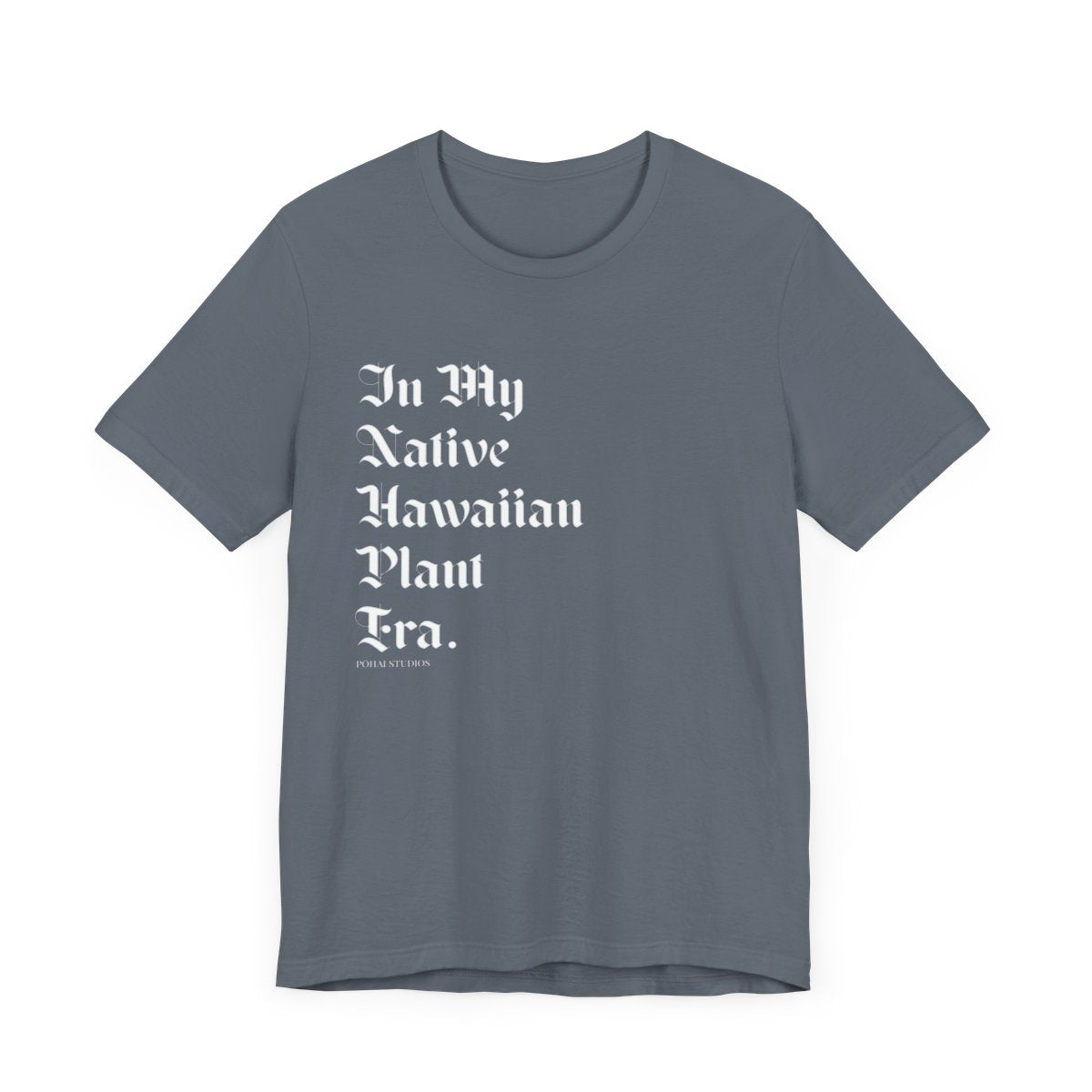 PREORDER: In My Native Hawaiian Plan Era Unisex Shirt (White Design)